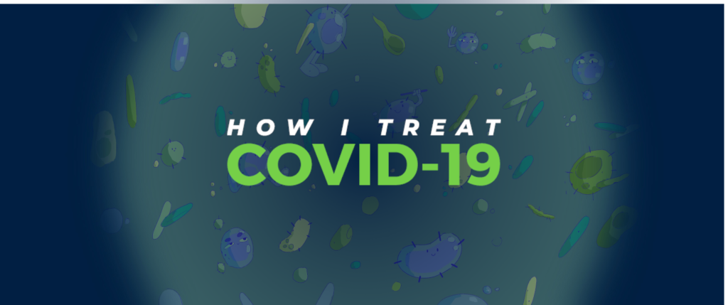 How I Treat Covid-19 banner